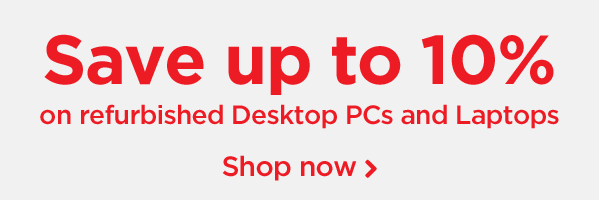 Refurbished Desktop PCs and Laptops