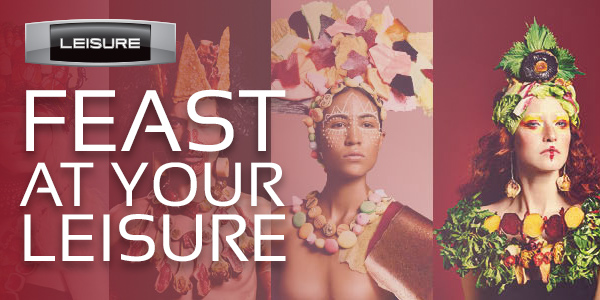 Leisure - Feast at your leisure