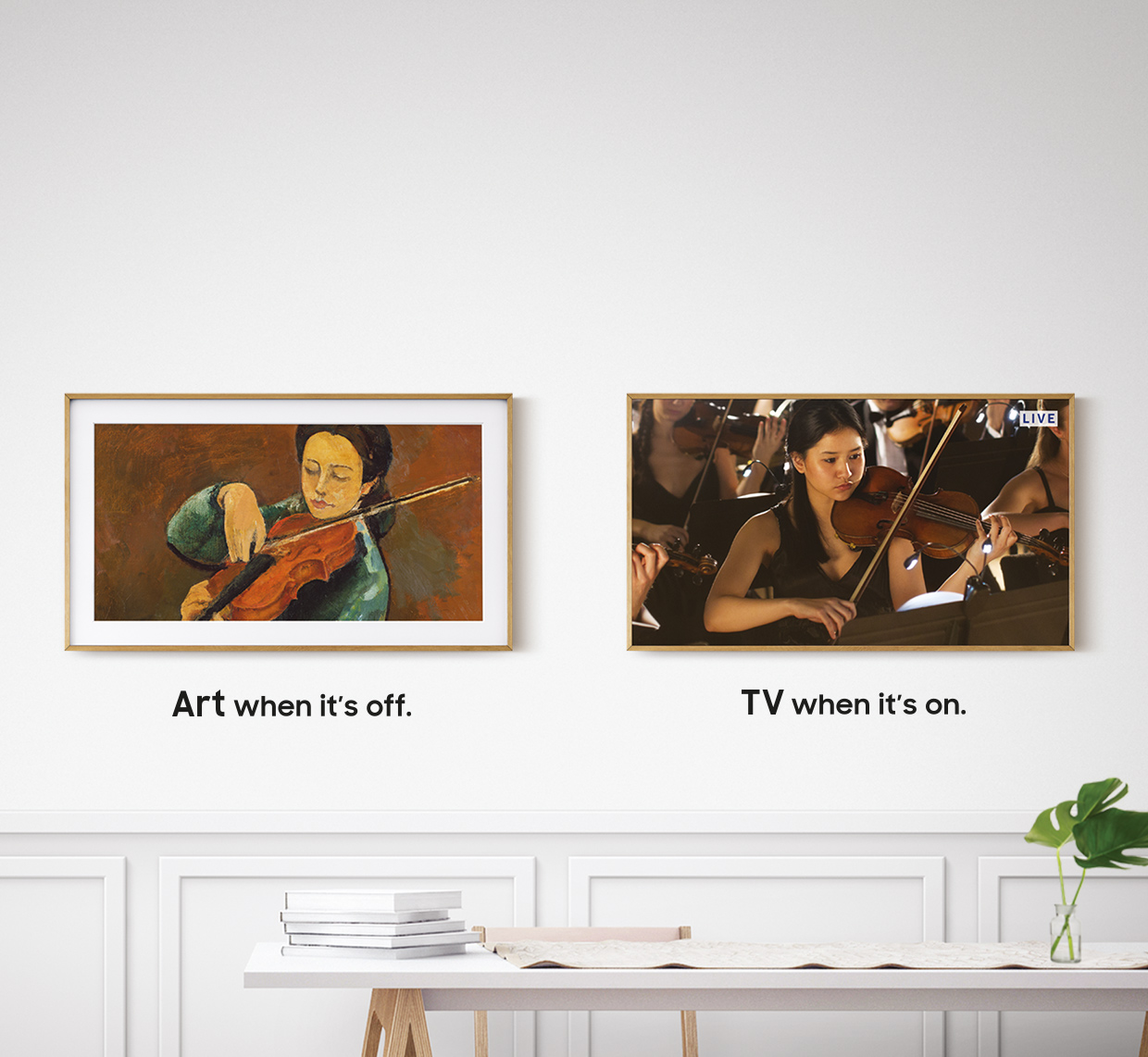 Art when it is off. TV when it's off.